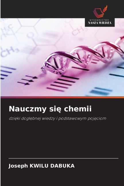 Nauczmy si¿ chemii - Joseph Kwilu Dabuka