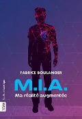 Cover-Bild zum Titel 'Ma Réalité Augmentée' von 'Fabrice Boulanger'
