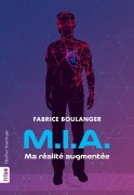 Cover-Bild zum Titel 'Ma Réalité Augmentée' von 'Fabrice Boulanger'