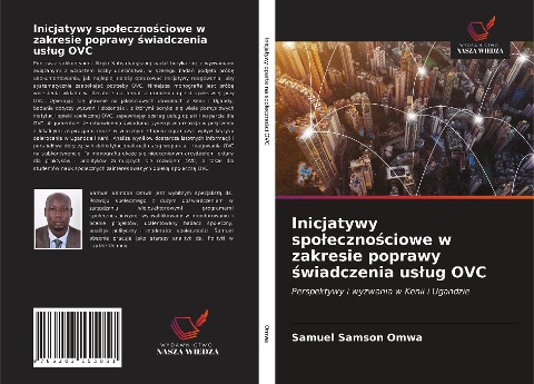 Inicjatywy spo¿eczno¿ciowe w zakresie poprawy ¿wiadczenia us¿ug OVC - Samuel Samson Omwa