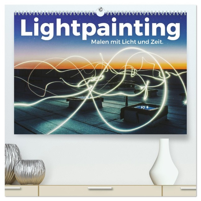 Lightpainting - Malen mit Licht und Zeit (hochwertiger Premium Wandkalender 2026 DIN A2 quer), Kunstdruck in Hochglanz - Benjamin Lederer