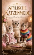 Cover-Bild zum Titel 'Das große Häkelbuch für Katzenkleidung' von 'Oma Esther'