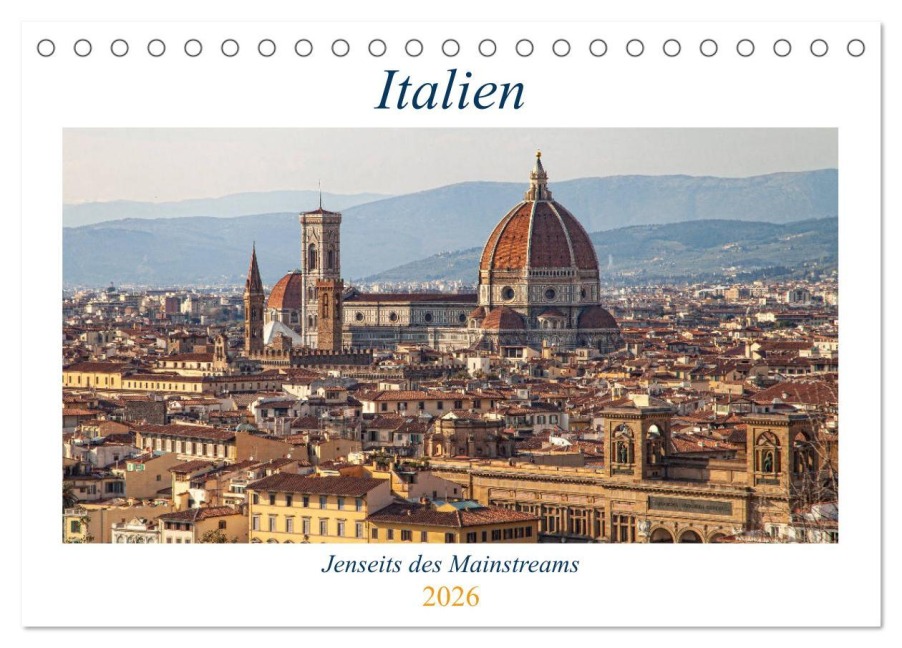 Italien - Jenseits des Mainstreams (Tischkalender 2026 DIN A5 quer), CALVENDO Monatskalender - TJPhotography TJPhotography