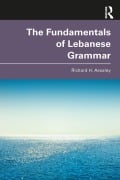 Cover-Bild zum Titel 'The Fundamentals of Lebanese Grammar' von 'Richard H. Assaley'