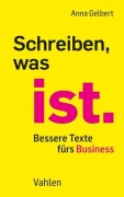 Cover-Bild zum Titel 'Schreiben, was ist.' von 'Anna Gelbert'