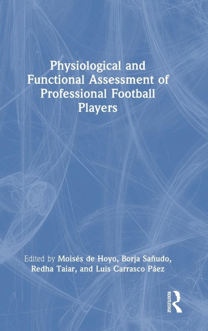 Physiological and Functional Assessment of Professional Football Players - 