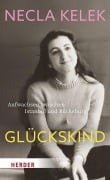 Cover-Bild zum Titel 'Glückskind' von 'Necla Kelek'