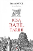 Cover-Bild zum Titel 'Kisa Babil Tarihi' von 'Trevor Bryce'