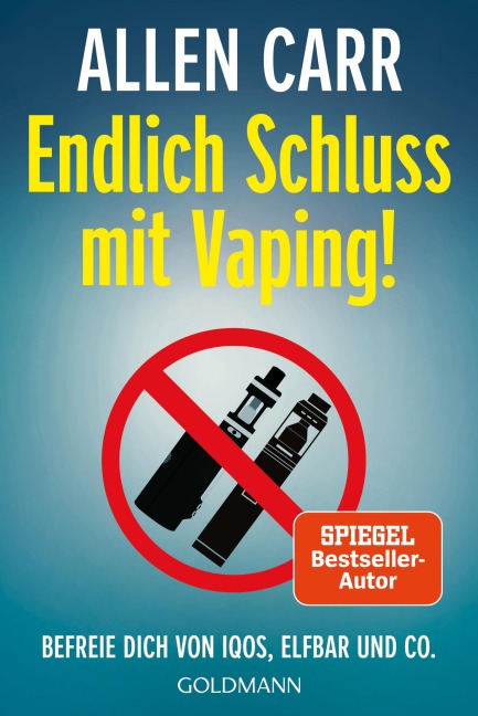 Endlich Schluss mit Vaping! - Allen Carr