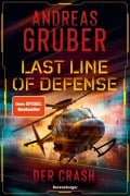 Cover-Bild zum Titel 'Last Line of Defense, Band 3 - Der Crash' von 'Andreas Gruber'