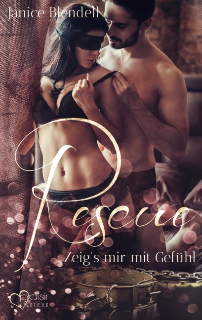 Rescue: Zeig's mir mit Gefühl - Janice Blendell