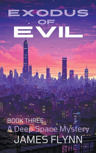 Exodus of Evil - James Flynn