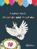 Mäxchen und Pauline - Siegfried Maaß