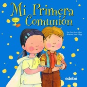 Cover-Bild zum Titel 'Mi Primera Comunion' von 'Berta Garcia Sabates'