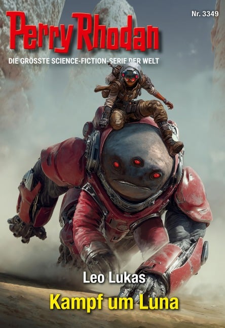 Perry Rhodan 3349: Kampf um Luna - Leo Lukas