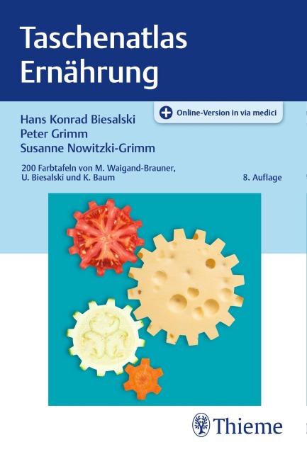 Taschenatlas Ernährung - Hans Konrad Biesalski, Susanne Nowitzki-Grimm, Peter Grimm