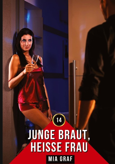 Junge Braut, heiße Frau - Mia Graf