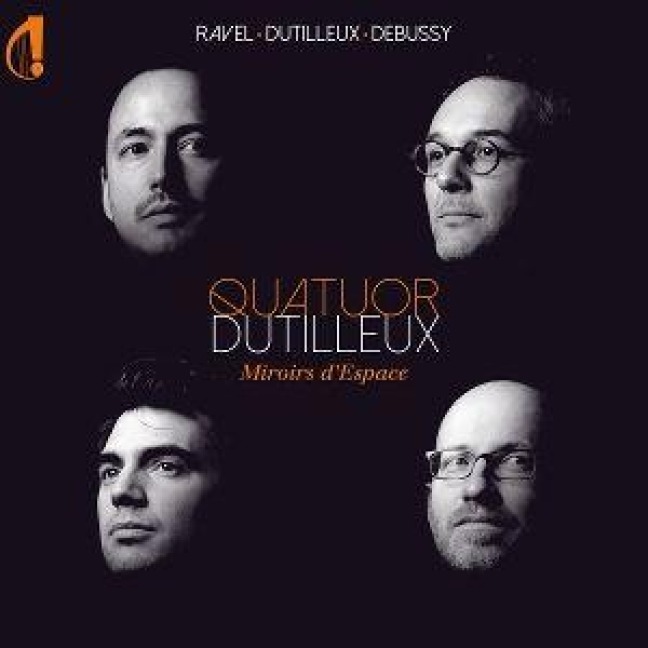 Miroirs d'Espace - Quatuor Dutilleux