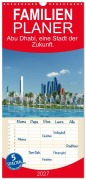 Cover-Bild zum Titel 'Familienplaner 2027 - Abu Dhabi, eine Stadt der Zukunft. mit 5 Spalten (Wandkalender, 21 x 45 cm) CALVENDO' von 'Rufotos Rufotos'