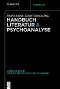 Cover-Bild zum Titel 'Handbuch Literatur & Psychoanalyse' von ''