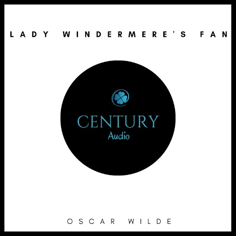 Lady Windermere's Fan - Oscar Wilde