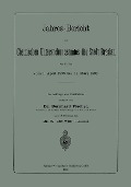 Cover-Bild zum Titel 'Jahres-Bericht des Chemischen Untersuchungsamtes der Stadt Breslau für die Zeit vom 1. April 1898 bis 31. März 1899' von 'Bernhard Fischer, W. Schimpff'