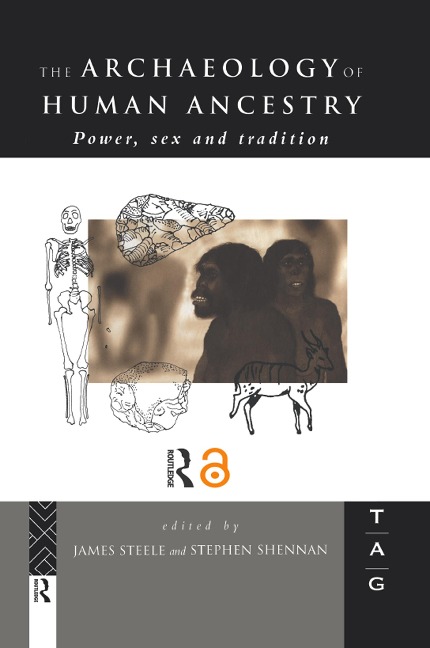 The Archaeology of Human Ancestry - 