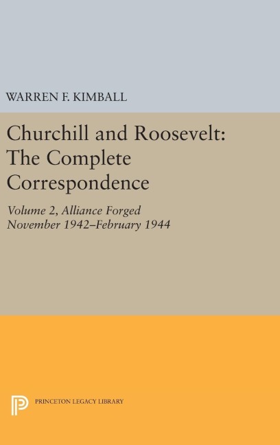 Churchill and Roosevelt, Volume 2 - 