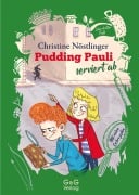 Cover-Bild zum Titel 'Pudding Pauli serviert ab' von 'Christine Nöstlinger'