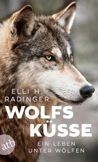 Wolfsküsse - Elli H. Radinger