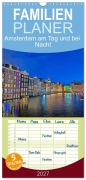 Cover-Bild zum Titel 'Familienplaner 2027 - Amsterdam am Tag und bei Nacht mit 5 Spalten (Wandkalender, 21 x 45 cm) CALVENDO' von 'Denise Graupner'