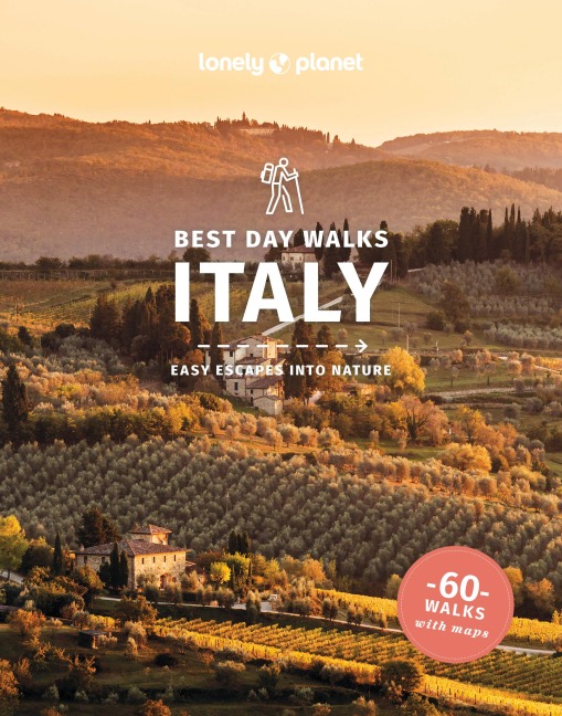 Lonely Planet Best Day Walks Italy - Gregor Clark, Brendan Sainsbury