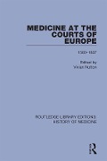 Cover-Bild zum Titel 'Medicine at the Courts of Europe' von ''