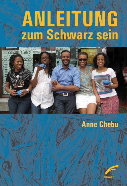 Anleitung zum Schwarz sein - Anne Chebu
