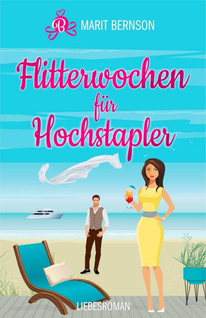 Flitterwochen für Hochstapler - Marit Bernson