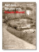 Cover-Bild zum Titel 'Auf den Spuren von Claude Monet' von 'Bernd Küster'