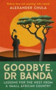 Cover-Bild zum Titel 'Goodbye, Dr Banda' von 'Alexander Chula'
