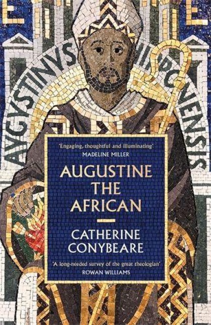Augustine the African - Catherine Conybeare