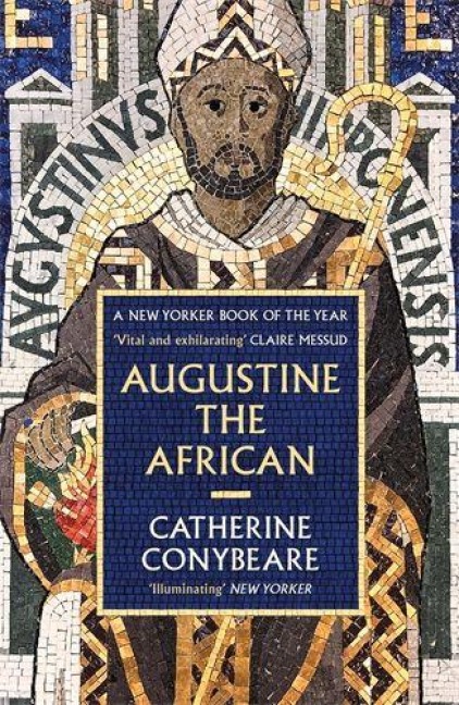 Augustine the African - Catherine Conybeare
