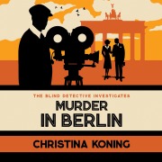 Cover-Bild zum Titel 'Murder in Berlin' von 'Christina Koning'