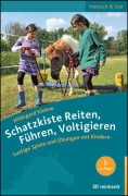 Cover-Bild zum Titel 'Schatzkiste Reiten, Führen, Voltigieren' von 'Hildegard Kiehne'