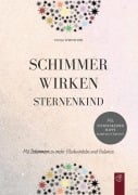 Cover-Bild zum Titel 'Schimmer wirken Sternenkind' von 'Tanja Wirnitzer'