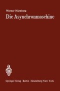 Cover-Bild zum Titel 'Die Asynchronmaschine' von 'W. Nürnberg'