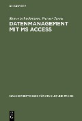 Cover-Bild zum Titel 'Datenmanagement mit MS ACCESS' von 'Marco Schuchmann, Werner Sanns'