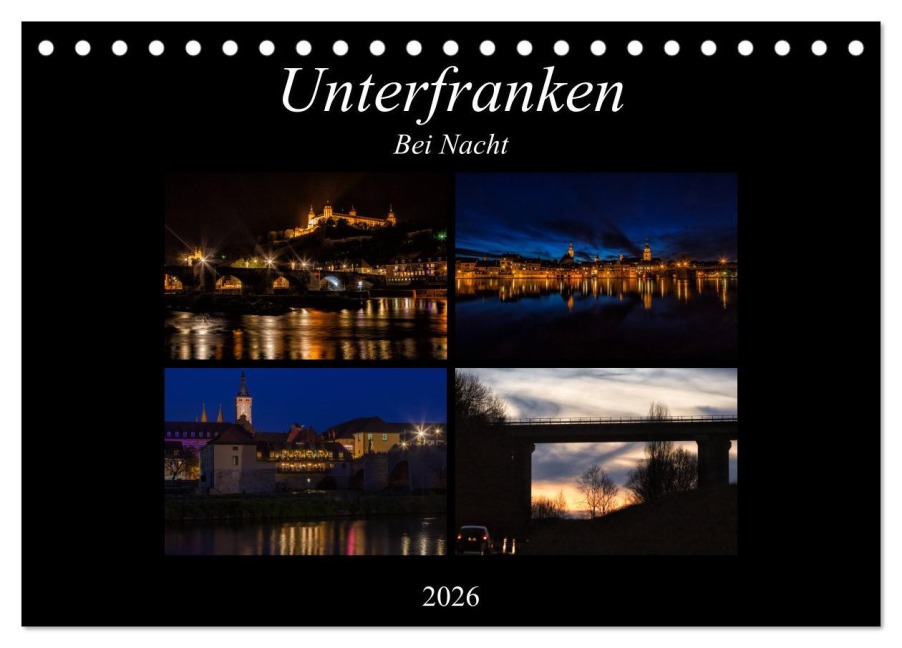 Unterfranken bei Nacht (Tischkalender 2026 DIN A5 quer), CALVENDO Monatskalender - Hans Will