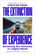 Cover-Bild zum Titel 'The Extinction of Experience' von 'Christine Rosen'