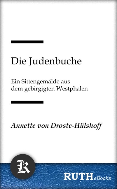 Die Judenbuche - Annette von Droste-Hülshoff