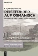 Reiseführer auf Osmanisch - Caspar Hillebrand