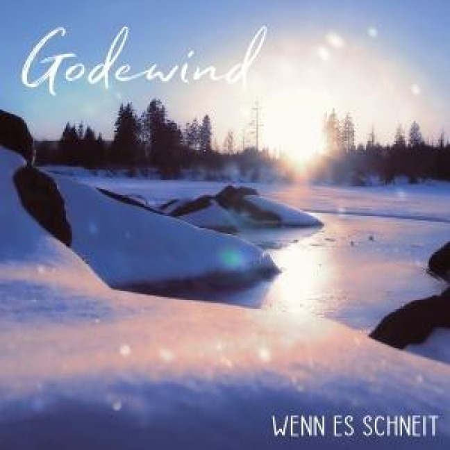 Wenn es schneit - Godewind