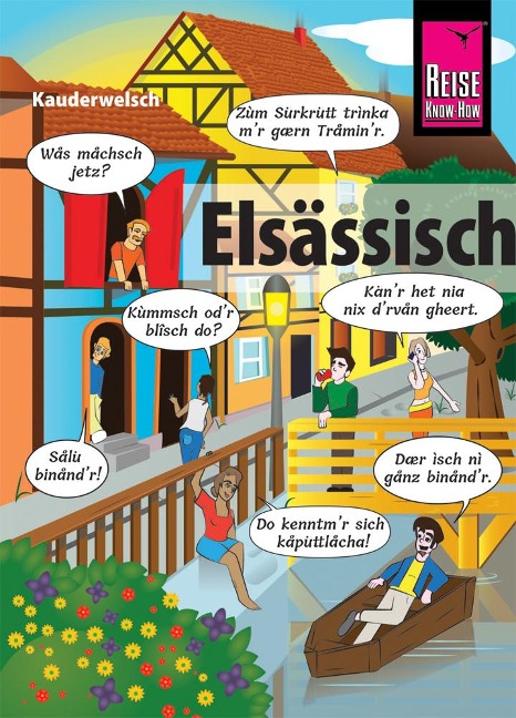 Elsässisch - die Sprache der Alemannen - Raoul Weiss